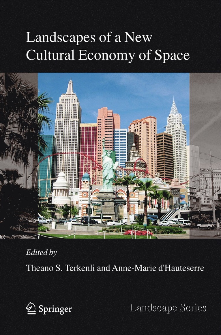 Theano S. Terkenli, Anne-Marie d'Hauteserre, Anne-Marie D'Hauteserre - Landscapes of a New Cultural Economy of Space, Inbunden