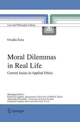 Moral Dilemmas in Real Life 1