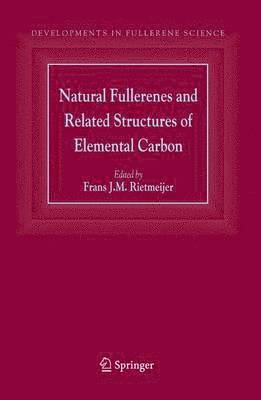 Frans J.M. Rietmeijer, Frans J. M. Rietmeijer - Natural Fullerenes and Related Structures of Elemental Carbon, Inbunden