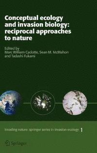 bokomslag Conceptual Ecology and Invasion Biology: Reciprocal Approaches to Nature