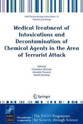 bokomslag Medical Treatment of Intoxications and Decontamination of Chemical Agents in the Area of Terrorist Attack