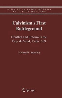 bokomslag Calvinism's First Battleground