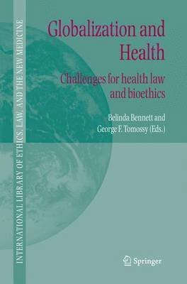 Belinda Bennett, George F. Tomossy, Belinda Bennett, George F. Tomossy - Globalization and Health, Inbunden