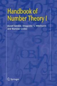 bokomslag Handbook of Number Theory I