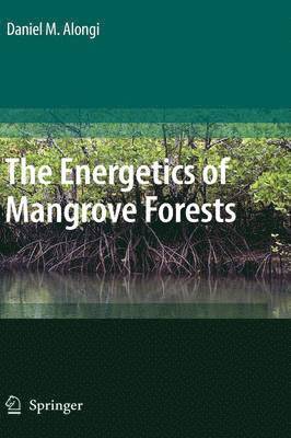 bokomslag The Energetics of Mangrove Forests