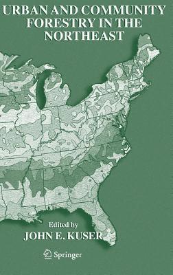 Urban and Community Forestry in the Northeast 1