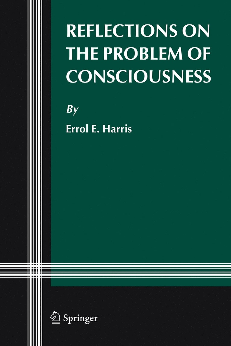 Errol E. Harris, Errol E Harris - Reflections on the Problem of Consciousness, Inbunden