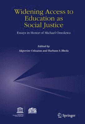 Widening Access to Education as Social Justice 1