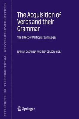 The Acquisition of Verbs and their Grammar: 1