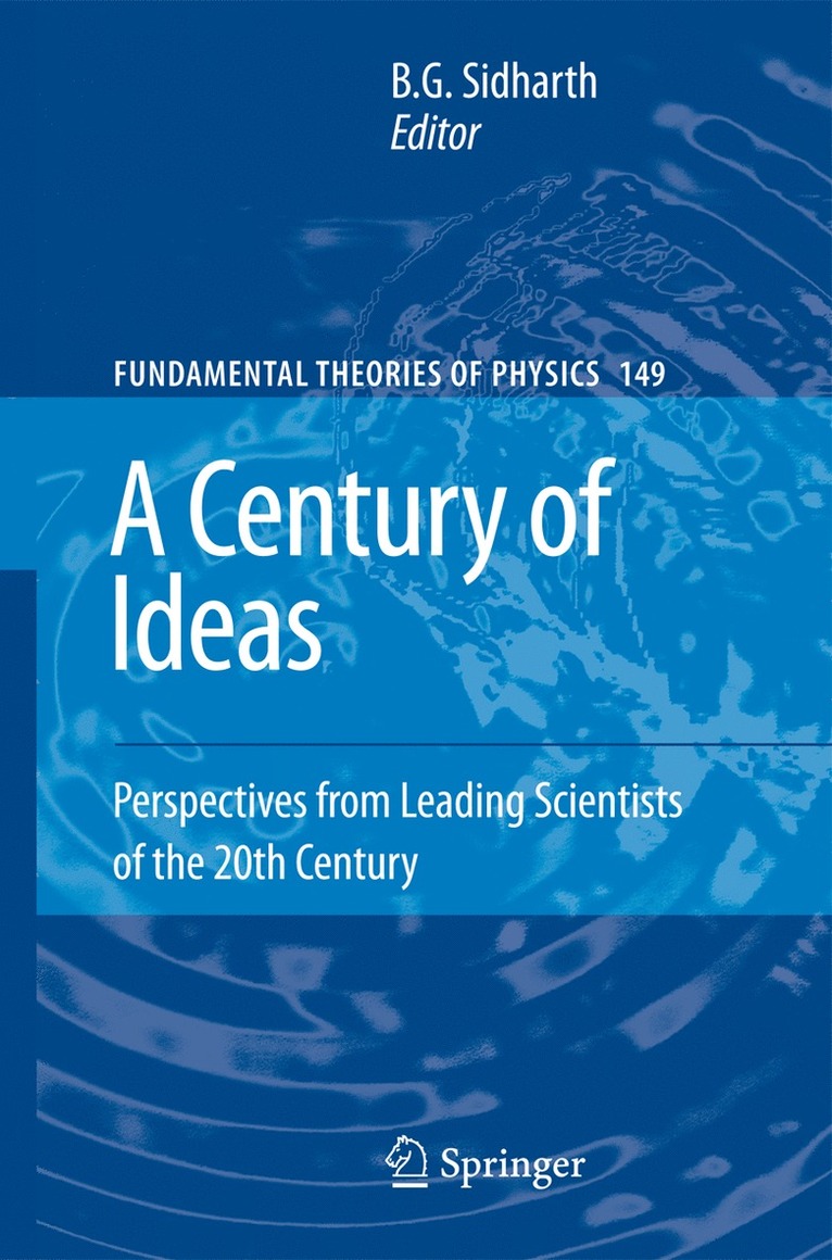 B. G. Sidharth, B G Sidharth - Century of Ideas, Inbunden