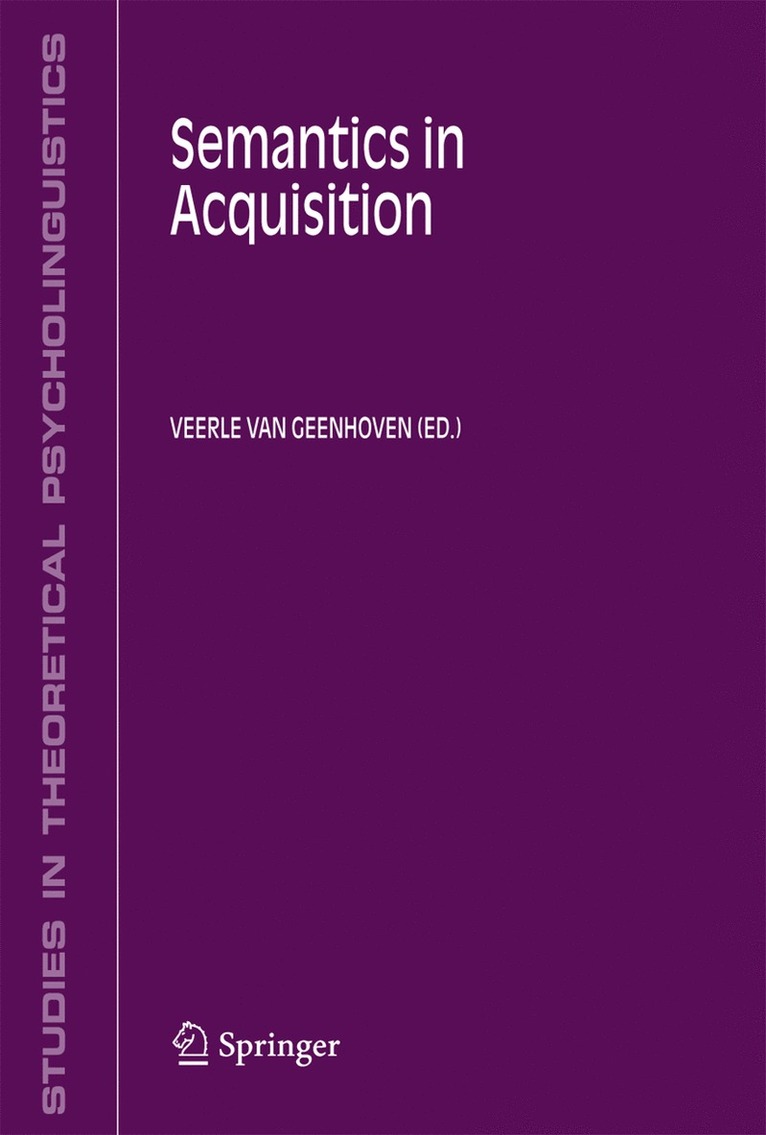 Semantics in Acquisition 1