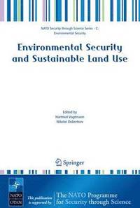 bokomslag Environmental Security and Sustainable Land Use - with special reference to Central Asia