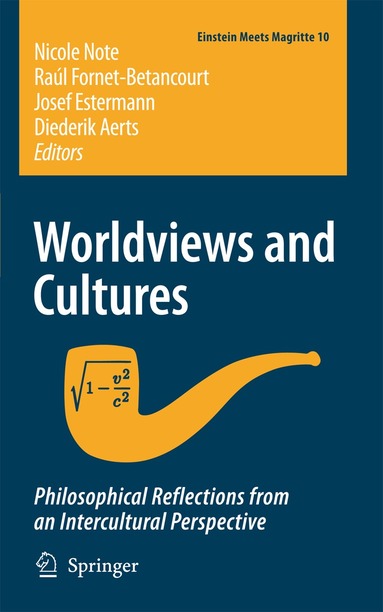 Nicole Note, R. Fornet-Betancourt, J. Estermann, Diederik AERTS - Worldviews and Cultures, Inbunden