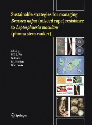 Sustainable strategies for managing Brassica napus (oilseed rape) resistance to Leptosphaeria maculans (phoma stem canker) 1