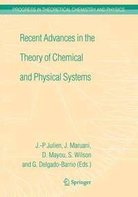 bokomslag Recent Advances in the Theory of Chemical and Physical Systems