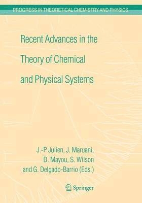 bokomslag Recent Advances in the Theory of Chemical and Physical Systems