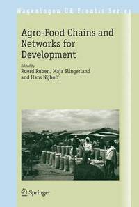 bokomslag The Agro-Food Chains and Networks for Development