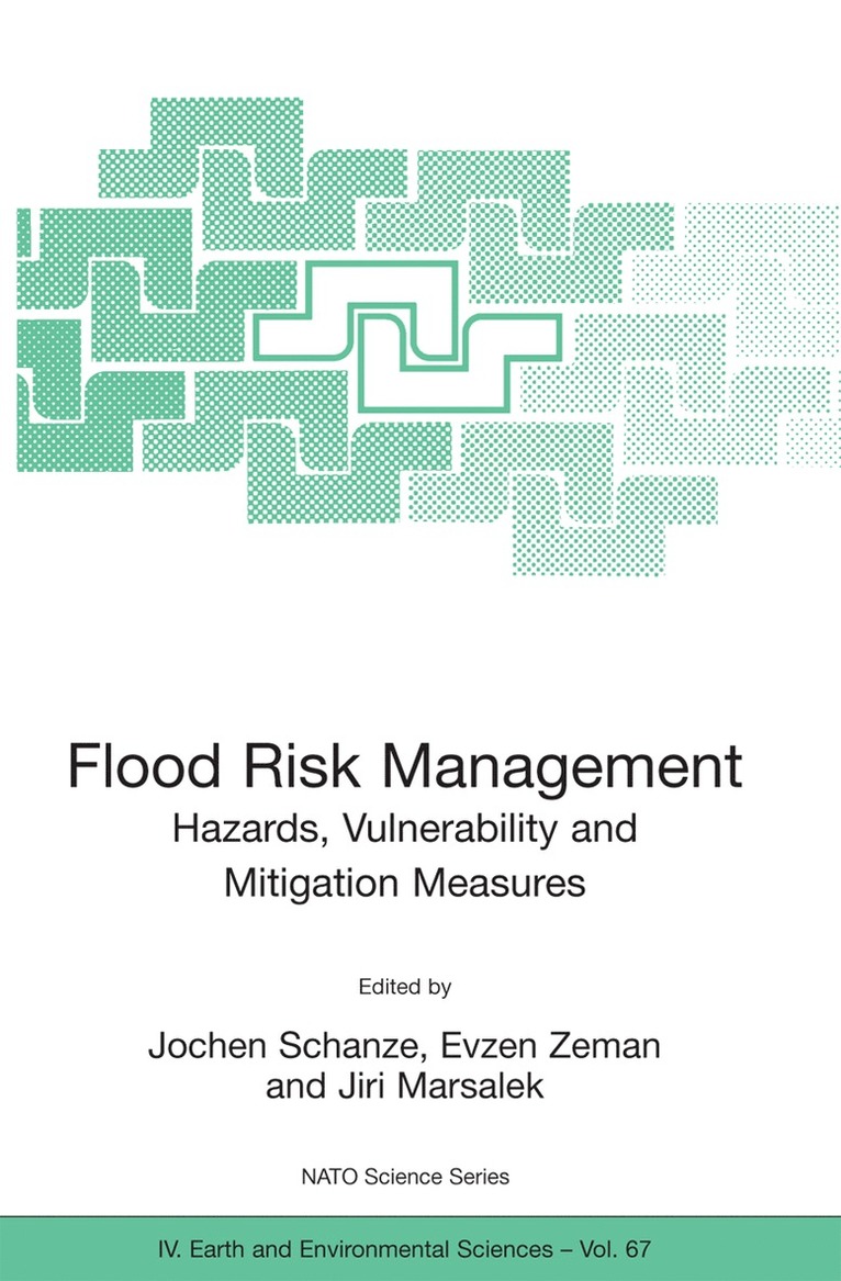 Flood Risk Management: Hazards, Vulnerability and Mitigation Measures 1