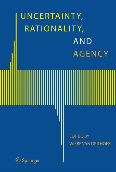 Wiebe van der Hoek - Uncertainty, Rationality, and Agency, Häftad