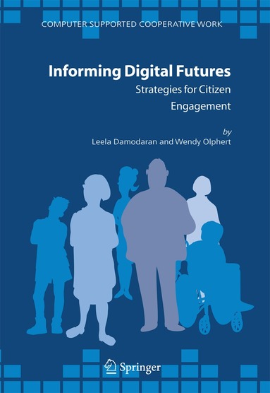 Leela Damodaran, Wendy Olphert - Informing Digital Futures, Inbunden