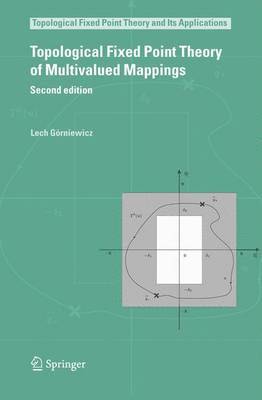 bokomslag Topological Fixed Point Theory of Multivalued Mappings