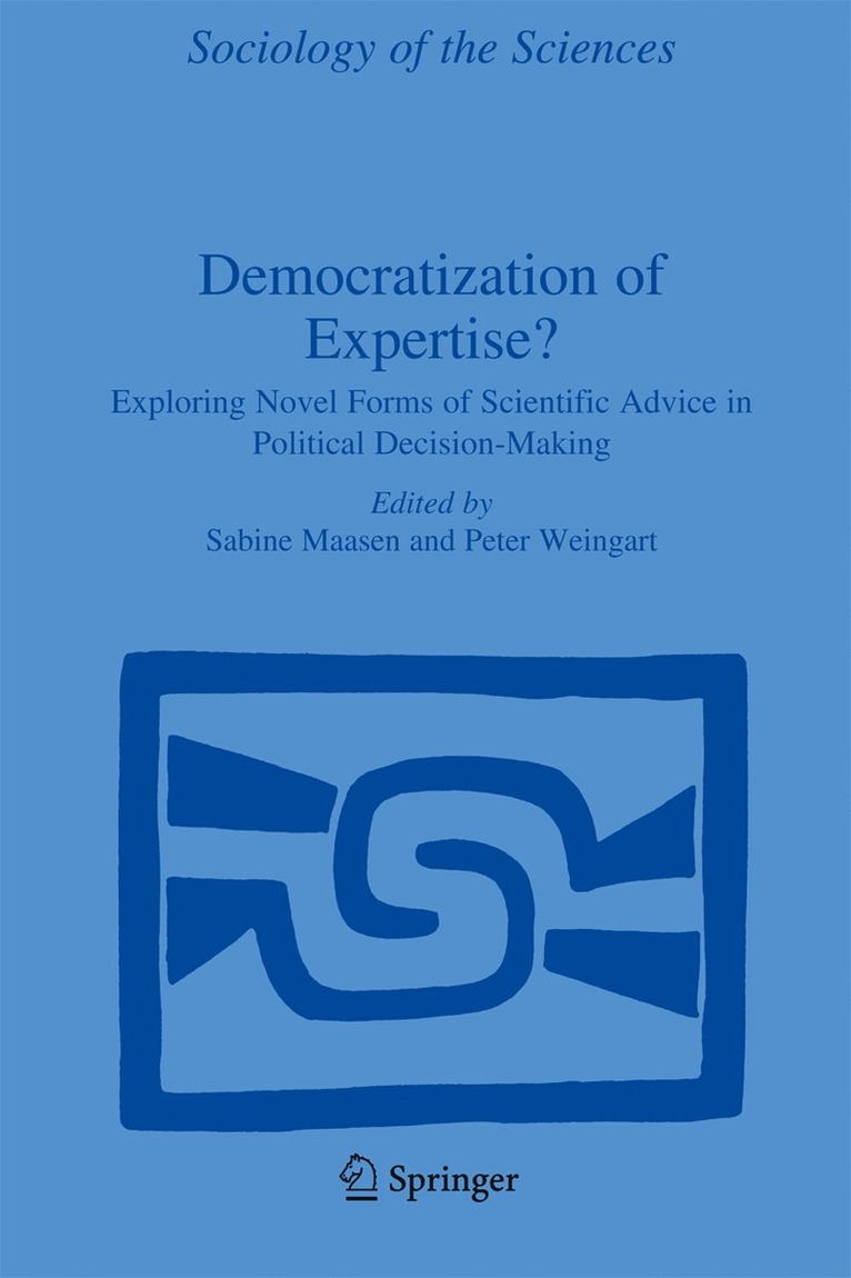Sabine Maasen, P. Weingart - Democratization of Expertise?, Häftad