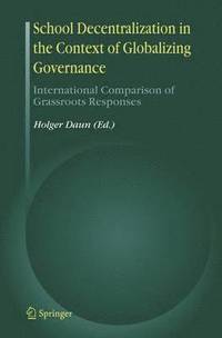 bokomslag School Decentralization in the Context of Globalizing Governance