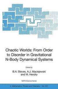 bokomslag Chaotic Worlds: from Order to Disorder in Gravitational N-Body Dynamical Systems