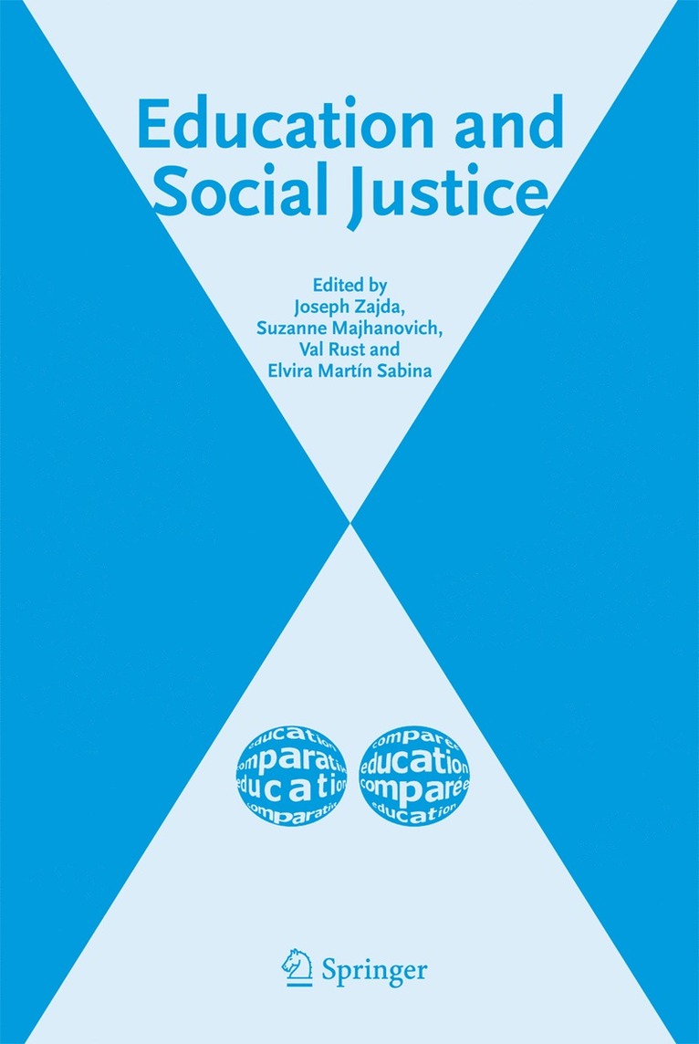 J. Zajda, S. Majhanovich, V. Rust, E. Martín Sabina - Education and Social Justice, Häftad