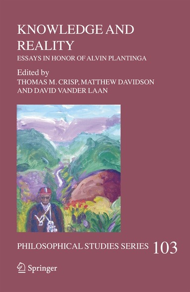 Thomas M. Crisp, Matthew Davidson, David Vander Laan - Knowledge and Reality, Inbunden