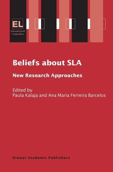 P. Kalaja, A.M. Ferreira Barcelos - Beliefs About SLA, Häftad