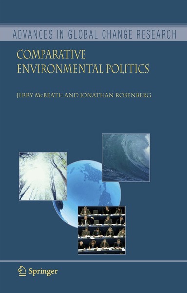 Jerry McBeath, Jonathan Rosenberg - Comparative Environmental Politics, Inbunden