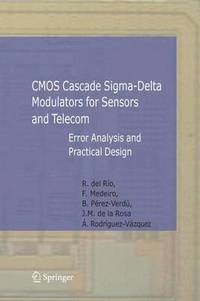 bokomslag CMOS Cascade Sigma-Delta Modulators for Sensors and Telecom