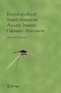 bokomslag Encyclopedia of South American Aquatic Insects: Odonata - Anisoptera