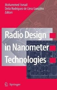 bokomslag Radio Design in Nanometer Technologies