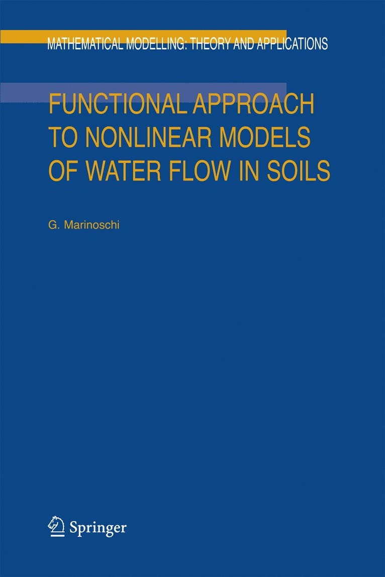 Functional Approach to Nonlinear Models of Water Flow in Soils 1