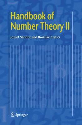 Jozsef Sandor, Borislav Crstici - Handbook of Number Theory II, Häftad