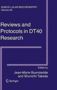 bokomslag Reviews and Protocols in DT40 Research
