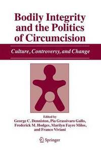 bokomslag Bodily Integrity and the Politics of Circumcision
