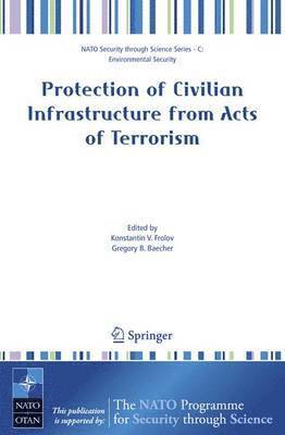 Protection of Civilian Infrastructure from Acts of Terrorism 1