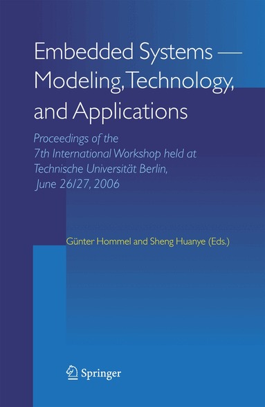 Günter Hommel, Sheng Huanye - Embedded Systems -- Modeling, Technology, and Applications, Inbunden
