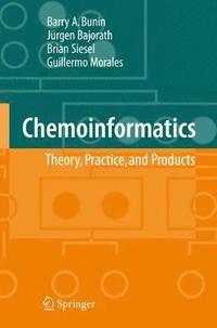 bokomslag Chemoinformatics: Theory, Practice, & Products