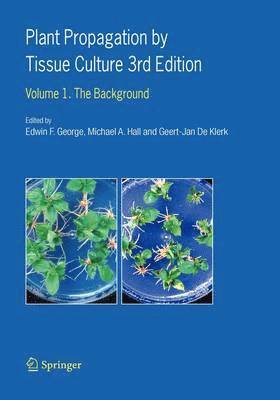 Plant Propagation by Tissue Culture 1