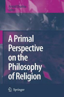 A Primal Perspective on the Philosophy of Religion 1
