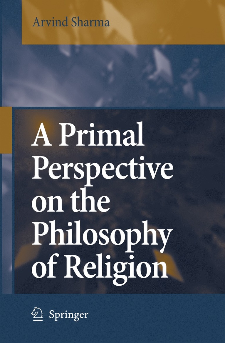 A Primal Perspective on the Philosophy of Religion 1