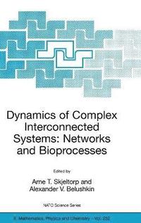 bokomslag Dynamics of Complex Interconnected Systems: Networks and Bioprocesses