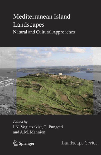Ioannis N. Vogiatzakis, Gloria Pungetti, A.M. Mannion - Mediterranean Island Landscapes, Inbunden