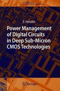 bokomslag Power Management of Digital Circuits in Deep Sub-Micron CMOS Technologies