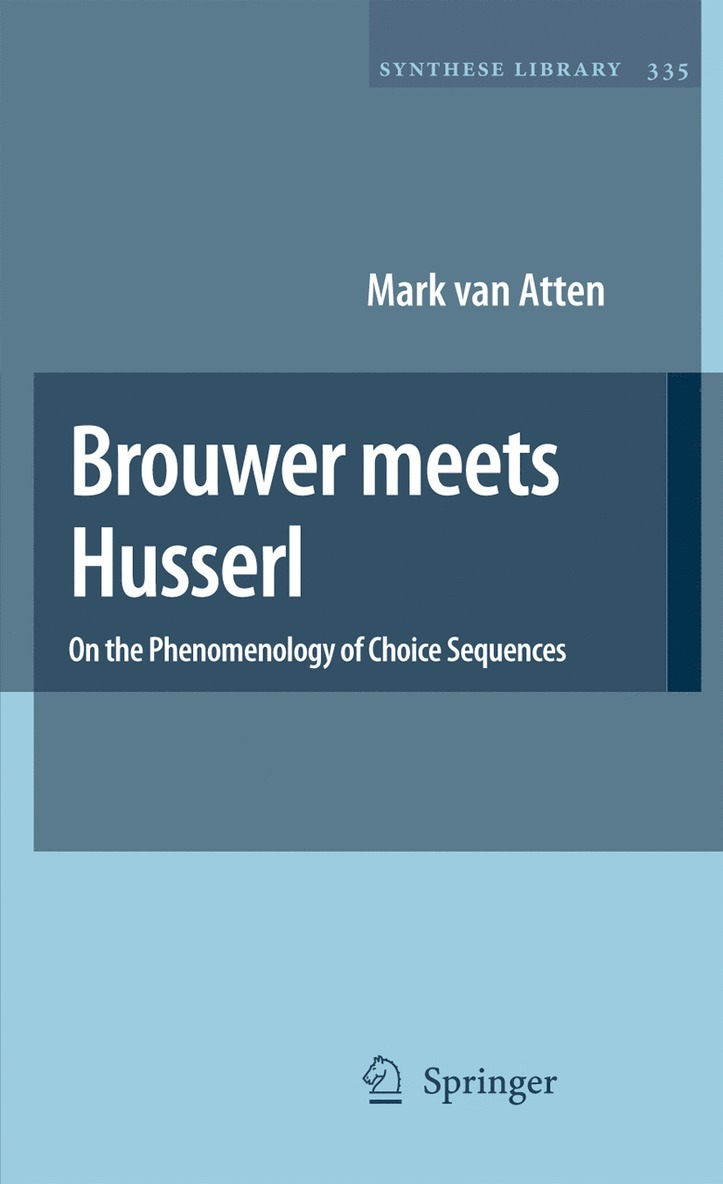 Mark van Atten, Mark Van Atten, Mark van Atten - Brouwer meets Husserl, Inbunden