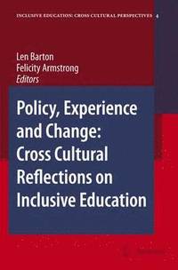 bokomslag Policy, Experience and Change: Cross-Cultural Reflections on Inclusive Education